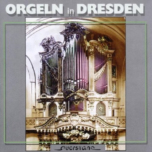 Scholze / Strohhacker / Gerdes / Various - Orgeln In Dresden - Music CD