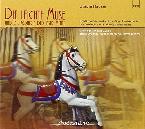 Ursula Hauser / Various - Light Entertainemnt & The King Of Instruments - Music CD