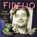 Beethoven / Groothof / Sassen - Fidelio - Music CD