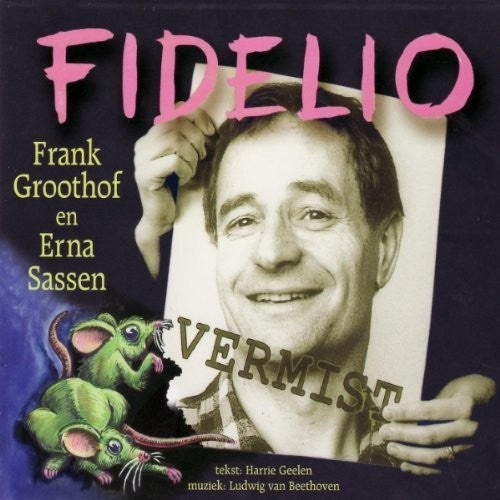 Beethoven / Groothof / Sassen - Fidelio - Music CD