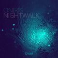 Oniris - Night Walk - Vinyl Record
