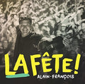Alain-francois - La Fete - Music CD