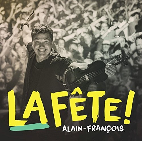 Alain-francois - La Fete - Music CD