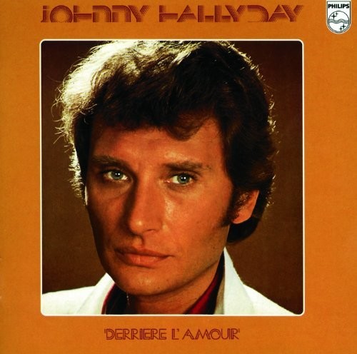 Hallyday,johnny - Derriere L'amour - Vinyl Record