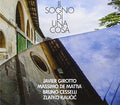 Girotto / De Mattia / Cesselli / Kaucic - Il Sogno Di Una Cosa - Music CD