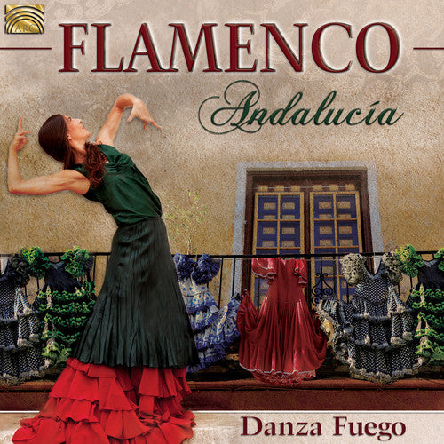 Lopez / Leon / Quintero / Danza Fuego - Flamenco Andalucia - Music CD