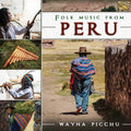 Takirari / Tinku / Picchu - Folk Music From Peru - Music CD