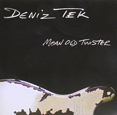 Tek,deniz - Mean Old Twister - Music CD