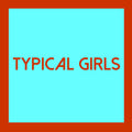 Typical Girls 4 (Various Artists) [LP] Vinyl Record