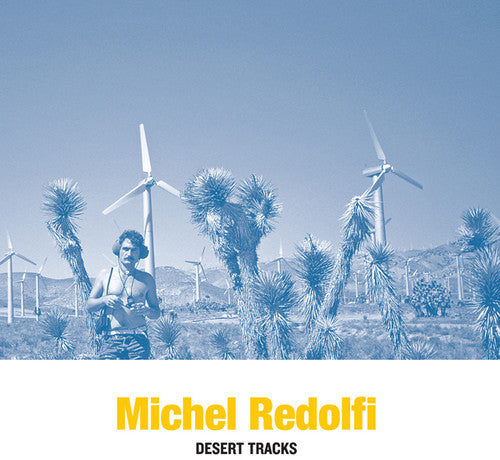 Redolfi,michel - Desert Tracks - Vinyl Record