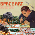 Space Art - On Ne Dira Rien: Best Of All Times - Music CD
