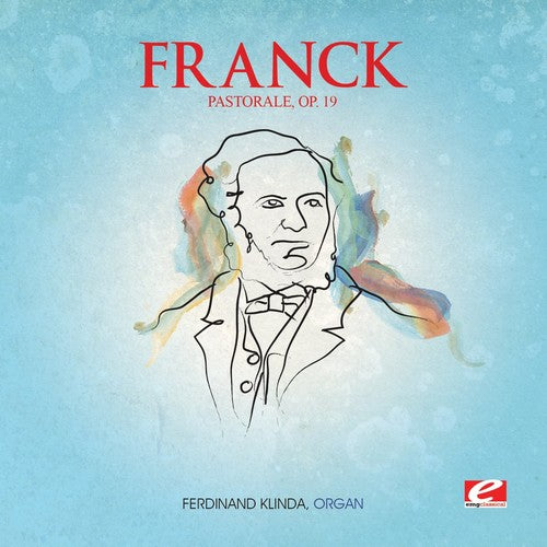 Franck - Pastorale E Maj 19 - Music CD