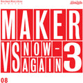 Maker - Maker Vs. Now Again 3 - Music CD