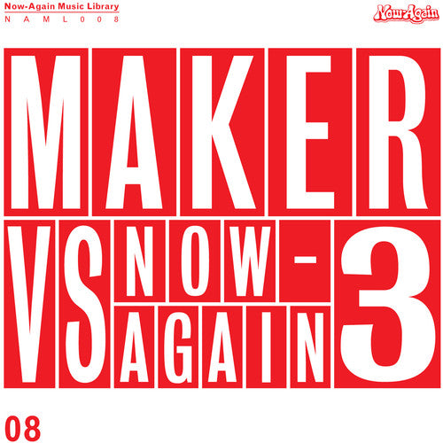 Maker - Maker Vs. Now Again 3 - Music CD