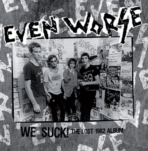 Even Worse - We Suck: The Lost 1982 Album - Vinyl Record