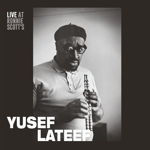 Lateef,yusef - Live At Ronnie Scott's 15th January 1966 - Music CD