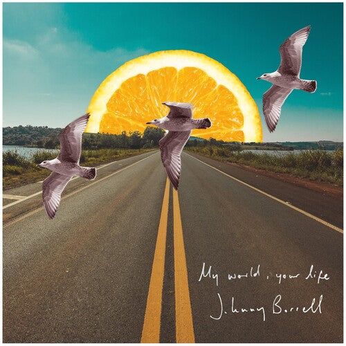 Borrell,johnny - My World Your Life - Vinyl Record
