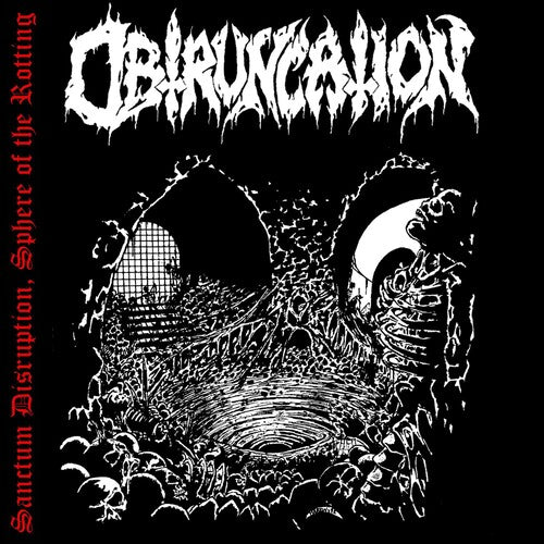 Obtruncation - Sanctum Disruption Sphere Of The Rotting - Music CD