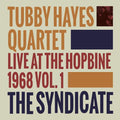 Hayes,tubby - Syndicate: Live At The Hopbine 1968 Vol. 1 - Music CD