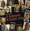 Meschieri Dante - Il Piacere E Tutto Mio - Music CD