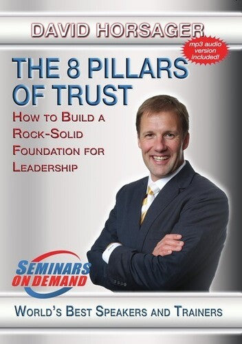 8 Pillars Of Trust: How To Build A Rock Solid - 8 Pillars Of Trust: How To Build A Rock Solid - DVD
