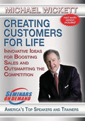 Creating Customers For Life: Innovative Ideas - Creating Customers For Life: Innovative Ideas - DVD