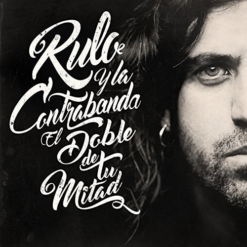 Rulo Y La Contrabanda - El Doble De Tu Mitad - Vinyl Record