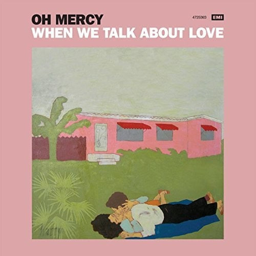 Oh Mercy - When We Talk About Love - Music CD