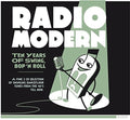 Radio Modern: Ten Years Of Swing Bop N Roll / Var - Radio Modern: Ten Years Of Swing Bop N Roll / Var - Music CD