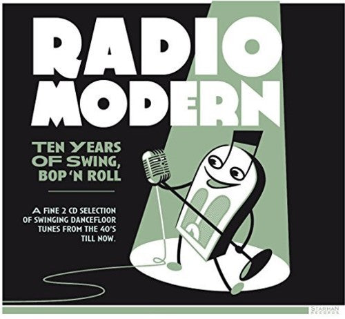 Radio Modern: Ten Years Of Swing Bop N Roll / Var - Radio Modern: Ten Years Of Swing Bop N Roll / Var - Music CD