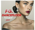 Dancefloor Fever 2017 / Various - Dancefloor Fever 2017 / Various - Music CD