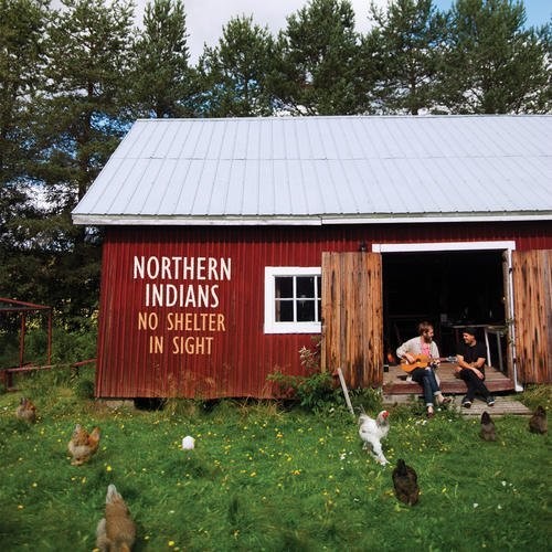 Northern Indians - No Shelter In Sight - Music CD