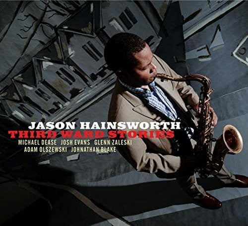 Hainsworth,jason - Third Ward Stories - Music CD