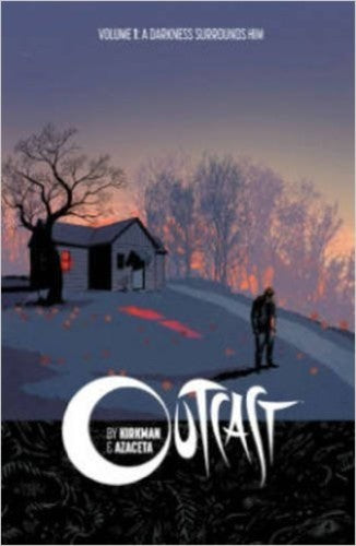 Kirkman,robert / Azaceta,paul - Outcast V01 Darkness Surrounds Him - Books