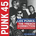 Soul Jazz Records Presents - Punk 45: Les Punks: French Connection - Music CD