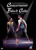 Manen,hans Van - Concertante & Black Cake - DVD