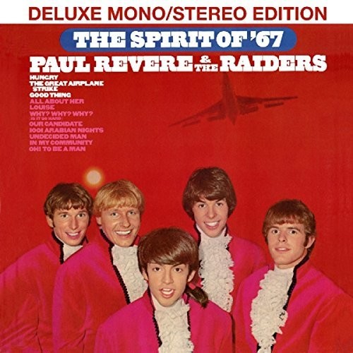 Revere,paul & The Raiders - Spirit Of 67: Deluxe Mono / Stereo Edition - Music CD