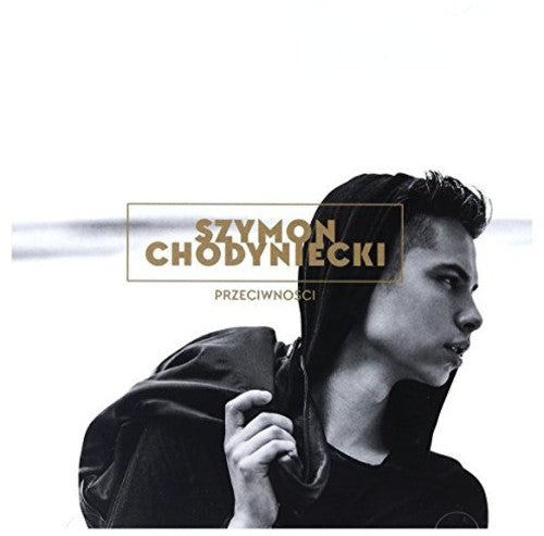 Chodyniecki,szymon - Przeciwnosci - Music CD