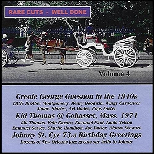 Guesond,george / Kid Thomas - Rare Cuts Well Done Vol 4 - Music CD