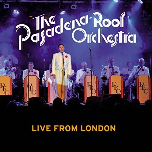 Pasadena Roof Orchestra - Live From London - Music CD