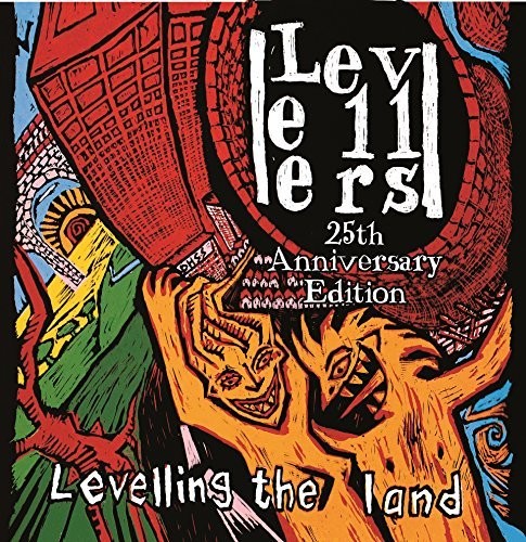 Levellers - Levelling The Land (25th Anniversary Edition) - Music CD