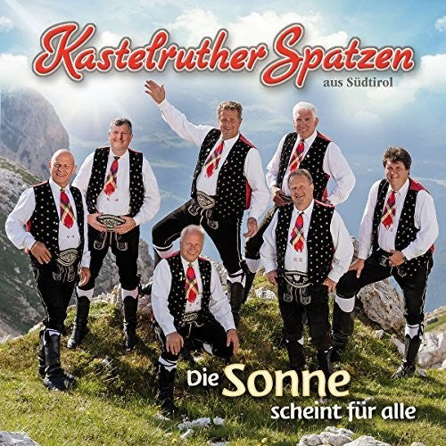 Kastelruther Spatzen - Die Sonne Scheint Fuer Alle - Music CD