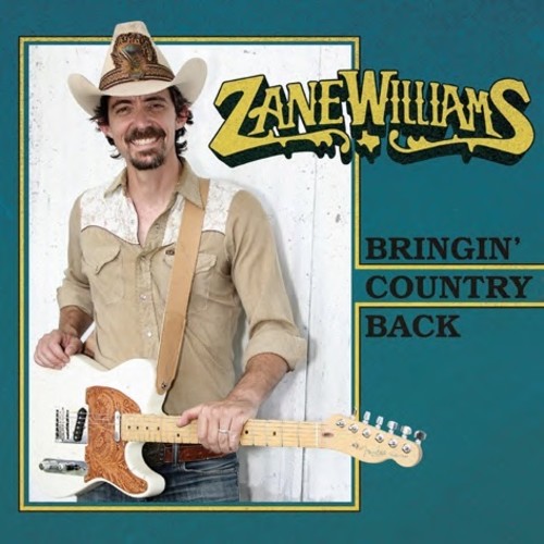 Williams,zane - Bringin' Country Back - Music CD