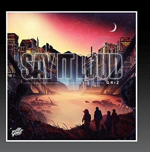 Griz - Say It Loud - Music CD