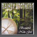 Rainey Brothers - Beautiful Ndn Girl - Music CD