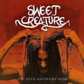 Sweet Creature - Devil Knows My Name - Music CD