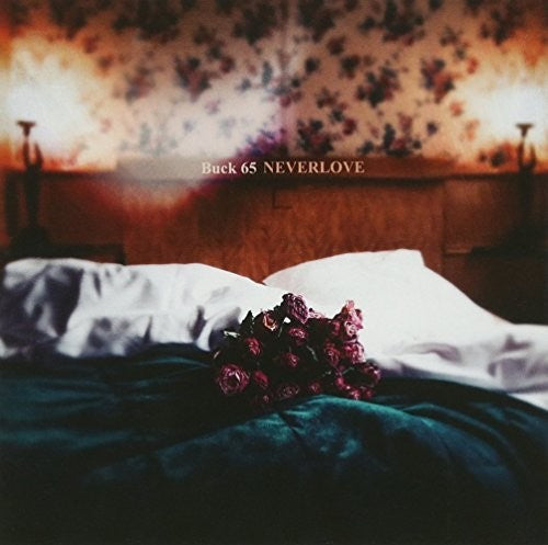 Buck 65 - Neverlove - Music CD