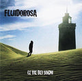 Fluido Rosa - Le Vie Dei Sogni - Music CD