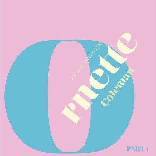 An Evening With Ornette Coleman, Part 1 [RSD BF 2016] Vinyl Record