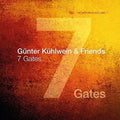 Kuhlwein,gunter / Friends - 7 Gates - Music CD